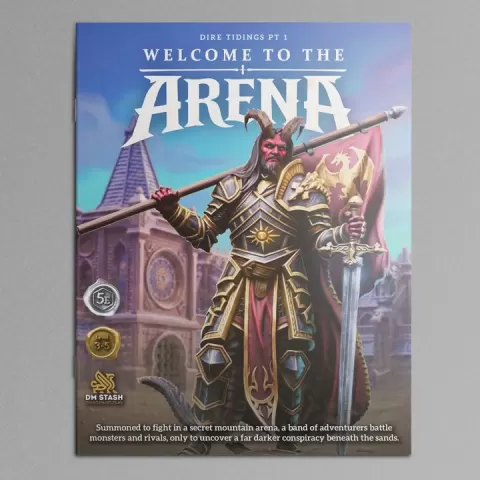 DM Stash May '26 5E Campaign - Welcome to the Arena (Dire Tidings Pt I) by DM Stash