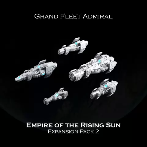 SCI-FI Ships Expansion Pack 2 - Empire of the Rising Sun - Presupported by Grand Fleet Admiral Tabletop