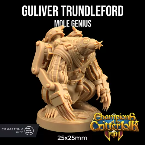 Guliver Trundleford, Mole Genius | PRESUPPORTED | Champions of The Critterfolk Pt. 1 | The Critterfolk of Bluewoods Barrows by The Dragon Trappers Lodge