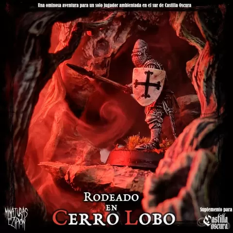 Rodeado en Cerro Lobo - Mini Aventura - Castilla Oscura (Español) SOLO PDF'S by Ezipion Digital Store