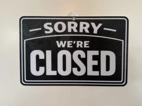 Sorry We're Closed Sign
