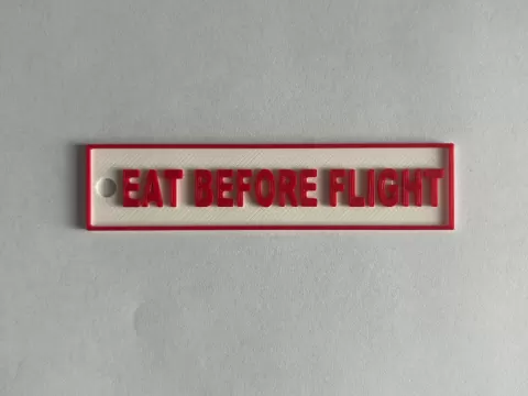 Eat before flight keychain