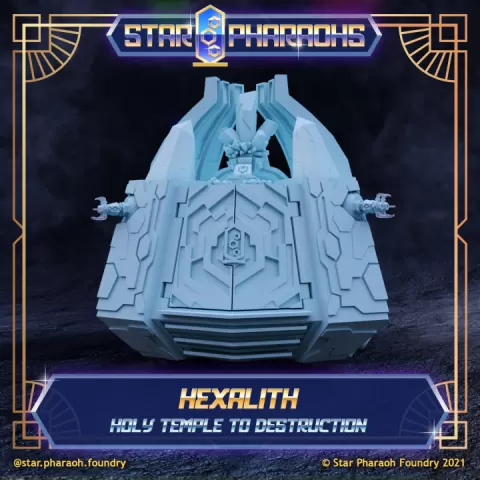 Hexalith - Star Pharaohs by Star Pharaoh Foundry