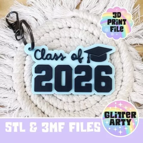 Class of 2026 Keychain STL & 3MF File, High School Graduate, Senior, Graduation, Grad Ornament, Bag Tag, Grad Party Favor