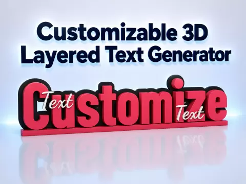 Customizable 3D layered 2 text generator