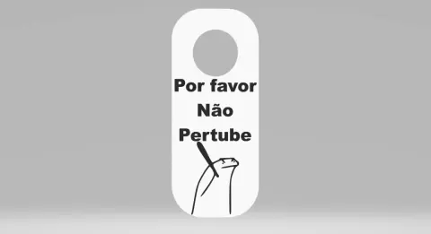 Tag de Porta Por Favor não pertube - Meme Bento.stl