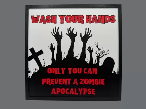 Wash Your Hands - Funny Sign