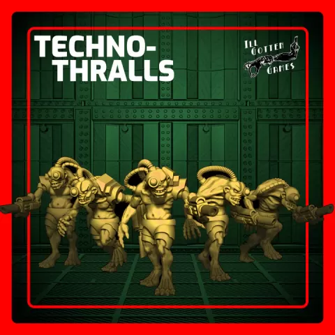 Techno-Thralls by Ill Gotten Games